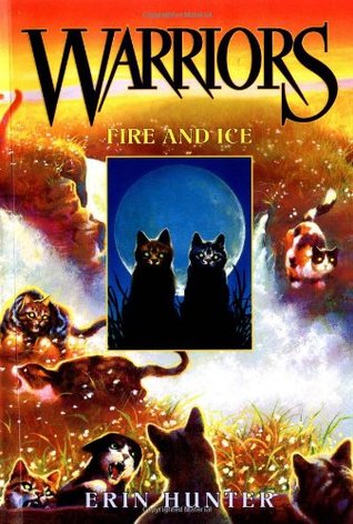 Fire and Ice (Warriors, #2)