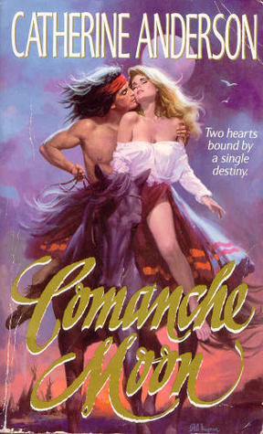 Comanche Moon (Comanche, #1)