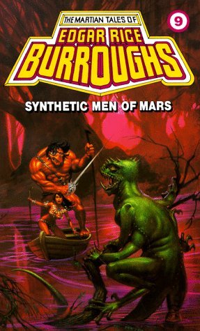 Synthetic Men of Mars (Barsoom, #9)