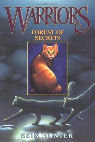 Forest of Secrets (Warriors, #3)