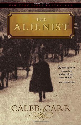 The Alienist (Dr. Laszlo Kreizler, #1)