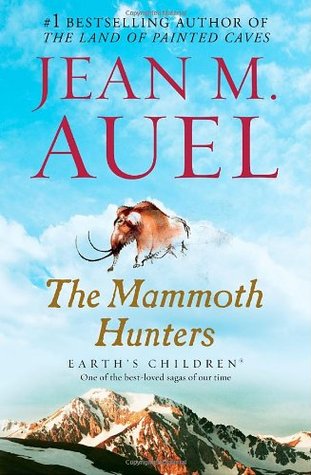 The Mammoth Hunters (Earth's Children, #3)