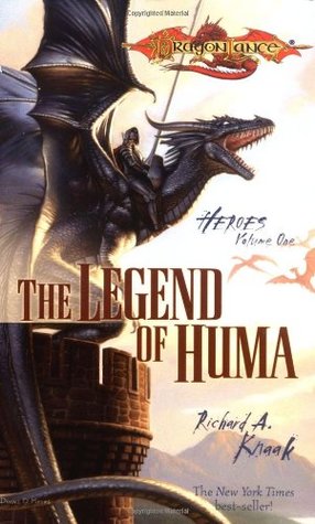 The Legend of Huma (Dragonlance: Heroes, #1)