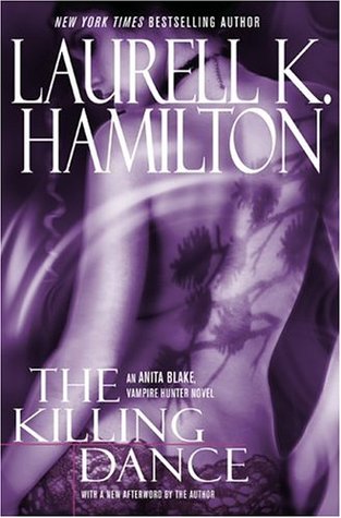 The Killing Dance (Anita Blake, Vampire Hunter, #6)