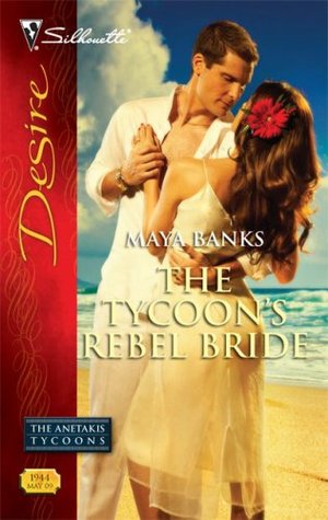 The Tycoon's Rebel Bride (The Anetakis Tycoons, #2)
