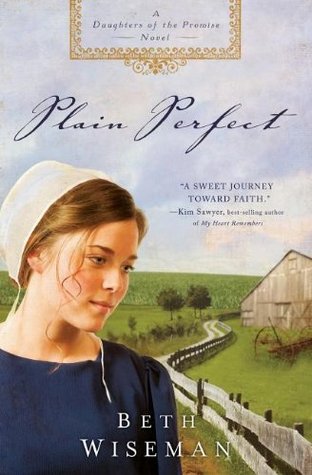 Plain Perfect (Daughters of the Promise, #1)