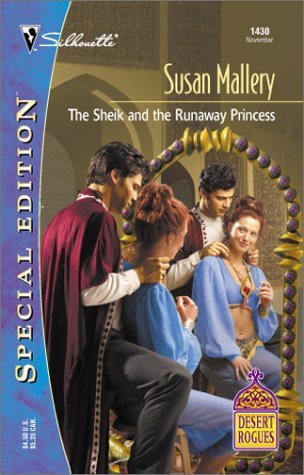 The Sheik and the Runaway Princess (Desert Rogues #4)