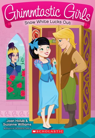 Snow White Lucks Out (Grimmtastic Girls, #3)