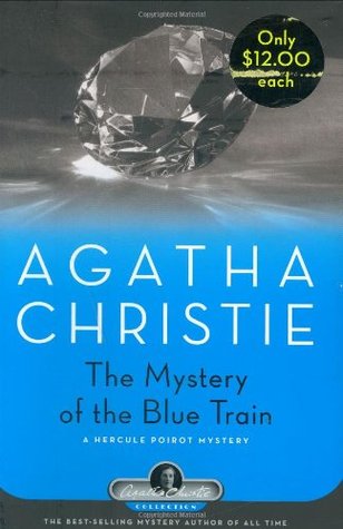 The Mystery of the Blue Train (Hercule Poirot, #6)