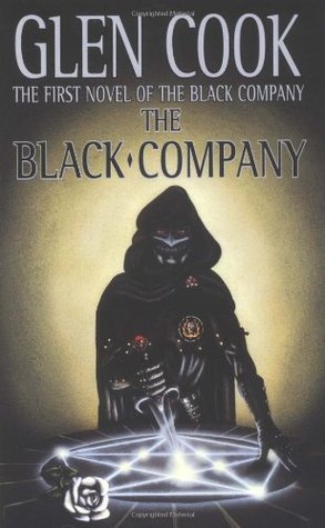The Black Company (The Chronicles of the Black Company, #1)