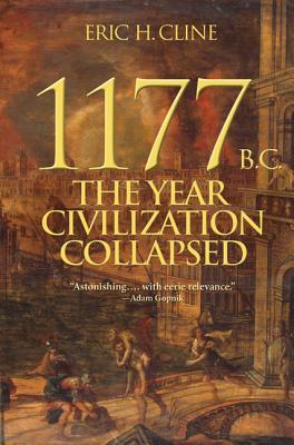 1177 B.C.: The Year Civilization Collapsed (Turning Points in Ancient History, #1)
