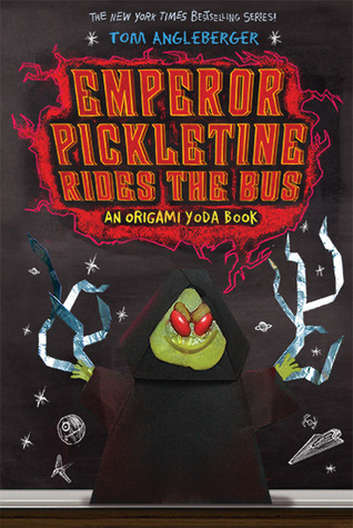 Emperor Pickletine Rides the Bus (Origami Yoda, #6)