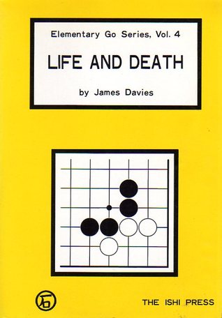 Life and Death (Elementary Go Series, #4)