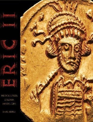 Eric II: The Encyclopedia Of Roman Imperial Coins