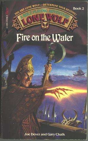 Fire on the Water (Lone Wolf, #2)