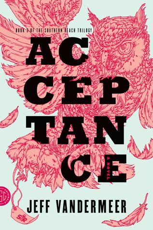 Acceptance (Southern Reach, #3)