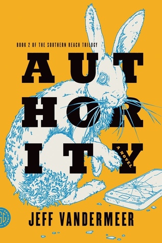 Authority (Southern Reach, #2)