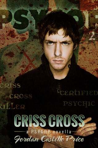 Criss Cross (PsyCop, #2)