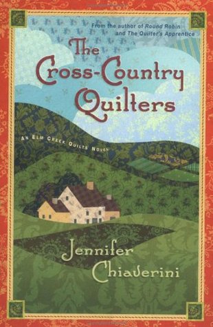 The Cross-Country Quilters (Elm Creek Quilts, #3)