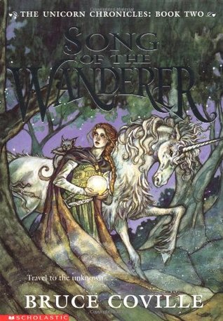 Song of the Wanderer (The Unicorn Chronicles, #2)