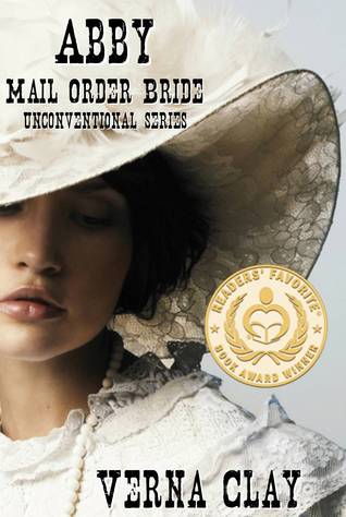 Abby: Mail Order Bride (Unconventional, #1)
