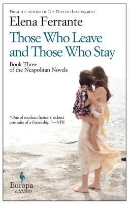 Those Who Leave and Those Who Stay (The Neapolitan Novels, #3)