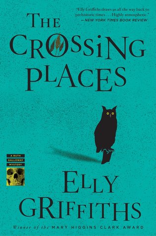 The Crossing Places (Ruth Galloway, #1)