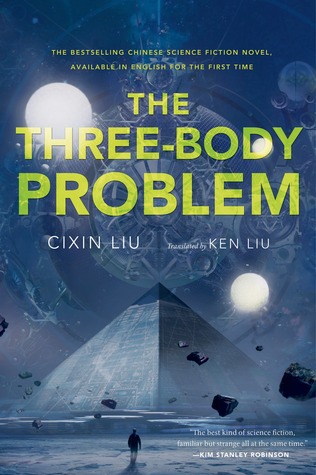 The Three-Body Problem (Remembrance of Earth’s Past, #1)