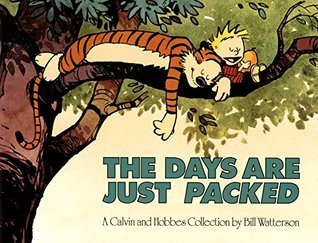 The Days Are Just Packed (Calvin and Hobbes, #8)