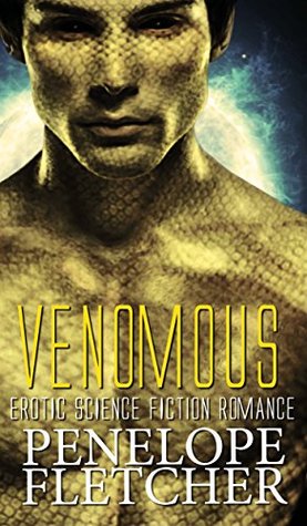 Venomous (Alien Warrior, #1)