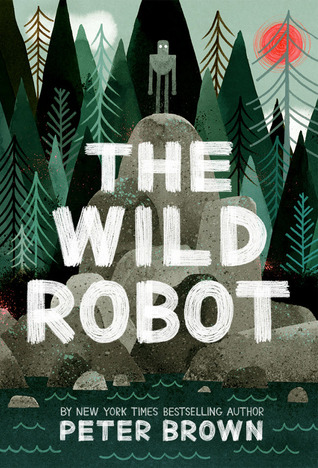 The Wild Robot (The Wild Robot, #1)