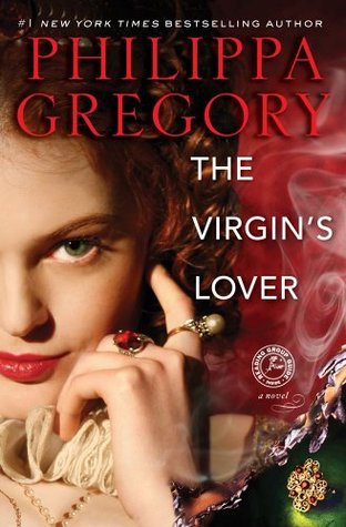 The Virgin's Lover (The Plantagenet and Tudor Novels, #13)