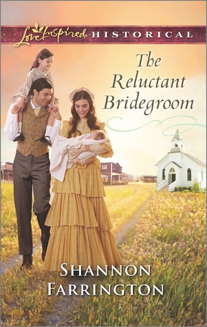 The Reluctant Bridegroom (Love Inspired Historical)