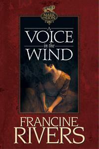 A Voice in the Wind (Mark of the Lion, #1)