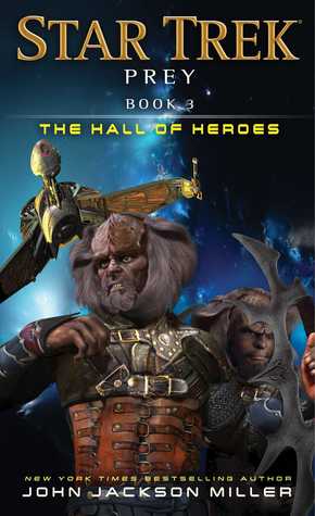 The Hall of Heroes (Star Trek: Prey #3)