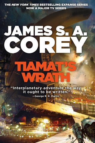 Tiamat's Wrath (The Expanse, #8)