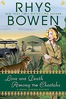 Love and Death Among the Cheetahs (Her Royal Spyness, #13)