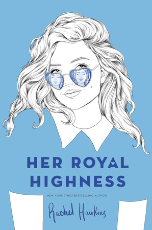 Her Royal Highness (Royals, #2)