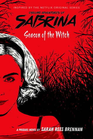 Season of the Witch (The Chilling Adventures of Sabrina, #1)