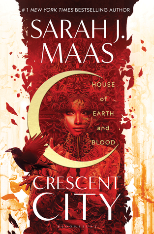 House of Earth and Blood (Crescent City, #1)