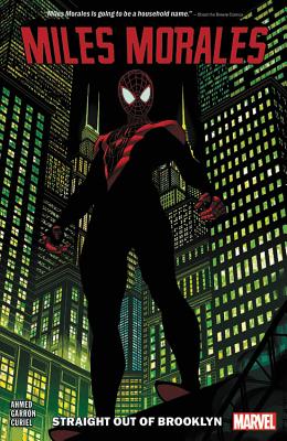 Miles Morales: Spider-Man, Vol. 1: Straight Out of Brooklyn