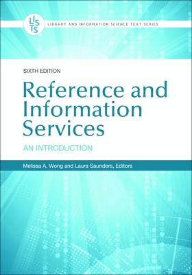 Reference and Information Services: An Introduction, 6th Edition