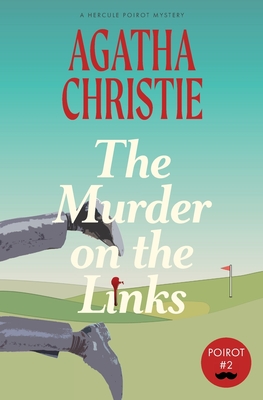The Murder on the Links (Hercule Poirot, #2)