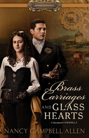 Brass Carriages and Glass Hearts (Steampunk Proper Romance #4)