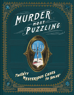 Murder Most Puzzling: Twenty Mysterious Cases to Solve (Murder Mystery Game, Adult Board Games, Mystery Games for Adults)