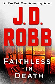 Faithless in Death (In Death, #52)