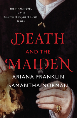 Death and the Maiden (Mistress of the Art of Death #5)