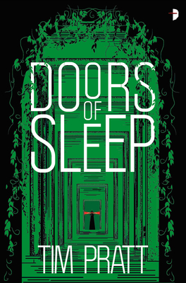 Doors of Sleep (Journals of Zaxony Delatree, #1)