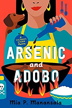 Arsenic and Adobo (Tita Rosie's Kitchen Mystery, #1)