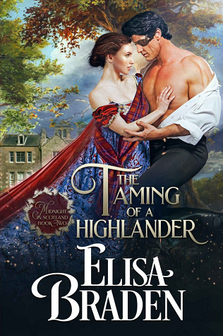 The Taming of a Highlander (Midnight in Scotland, #2)